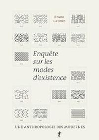 Couverture du livre Enquêtes sur les modes d'existence - Bruno Latour