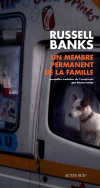 Russell Banks - Un membre permanent de la famille