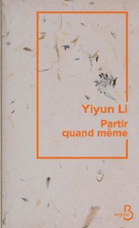 Couverture du livre Partir quand même - Yiyun Li