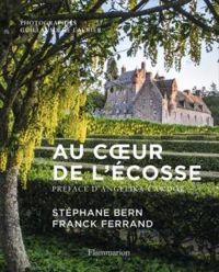 Stephane Bern - Franck Ferrand - Au coeur de l'Écosse