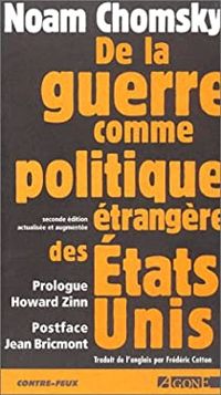 Couverture du livre De la Guerre Comme Politique - Noam Chomsky