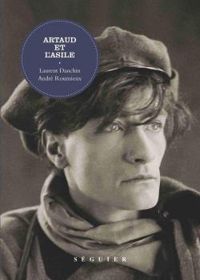 Andre Roumieux - Laurent Danchin - Artaud et l'asile