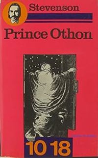 Robert Louis Stevenson - Prince Othon