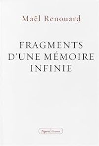 Mal Renouard - Fragments d'une mémoire infinie