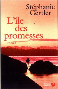 Stephanie Gertler - L'île des promesses