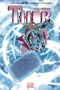 Jason Aaron - Russell Dauterman - All-new Thor