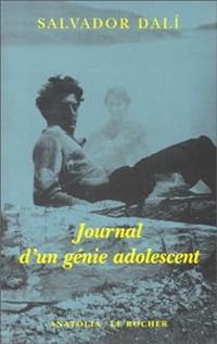 Couverture du livre Journal d'un génie adolescent - Salvador Dali