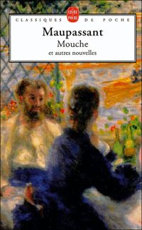 Couverture du livre Mouche - Guy De Maupassant