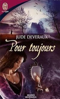 Jude Deveraux - Pour toujours