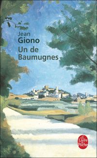 Jean Giono - Un de Baumugnes