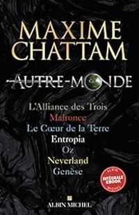 Couverture du livre Autre-Monde - Intégrale : Cycle 1 - Maxime Chattam