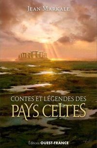 Jean Markale - Contes et légendes des pays celtes