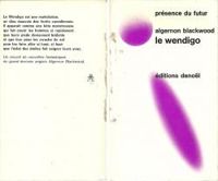 Algernon Blackwood - Le Wendigo