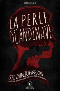 Sylvain Johnson - La perle scandinave