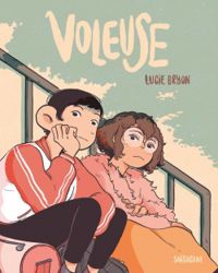 Couverture du livre Voleuse - Lucie Bryon