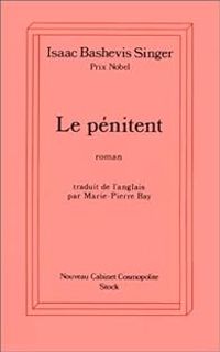 Isaac Bashevis Singer - Le pénitent