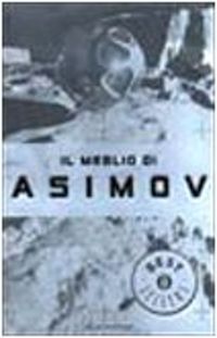 Couverture du livre Le meilleur de Isaac Asimov - Isaac Asimov