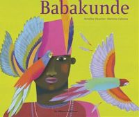 Couverture du livre Babakunde - Annelise Heurtier - Mariona Cabassa