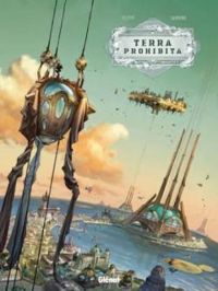 Couverture du livre Terra prohibita - Denis Pierre Filippi - Patrick Laumond