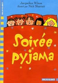 Jacqueline Wilson - Soirée pyjama