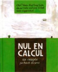 Benoit Jacques - Nul en calcul