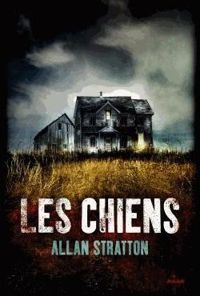 Alan Stratton - Les chiens