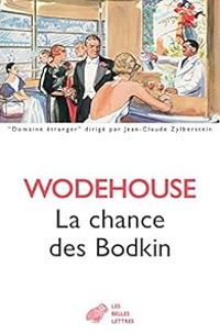 Pelham Grenville Wodehouse - La chance des Bodkin