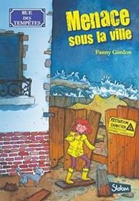 Fanny Gordon - Menace sous la ville