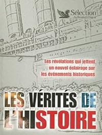 Couverture du livre Les vérités de l'Histoire  - Viviane Koenig - Sebastien Boulay - Fabrice Demeter - Antide Viand