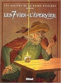 Henri Filippini - Les 7 Vies de l'Epervier :