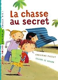 Christine Palluy - La chasse au secret