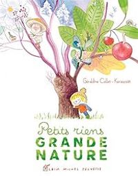 Geraldine Collet - Petits Riens : Grande Nature