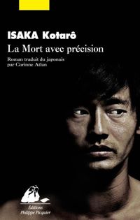 Couverture du livre La mort avec précision - Kotaro Isaka