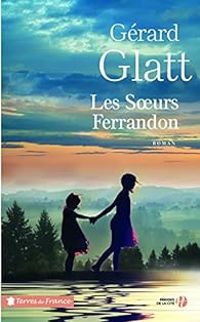 Gerard Glatt - Les soeurs Ferrandon