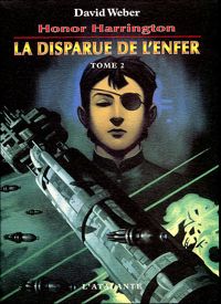 Weber David - LA DISPARUE DE L ENFER TOME 2 HONOR HARRINGTON 8