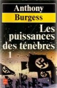 Couverture du livre Les puissances des ténèbres - Anthony Burgess