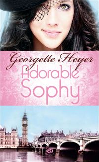 Georgette Heyer - Adorable Sophy