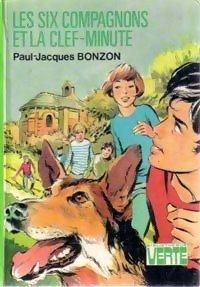 Paul Jacques Bonzon - Les Six Compagnons et la clef-minute