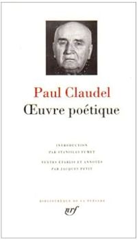 Paul Claudel - Oeuvre poétique