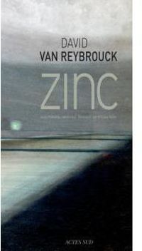 Couverture du livre Zinc - David Van Reybrouck