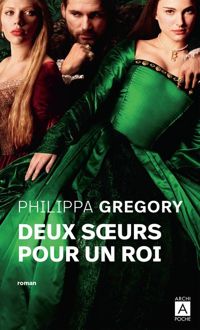 Couverture du livre Deux soeurs pour un Roi - Philippa Gregory