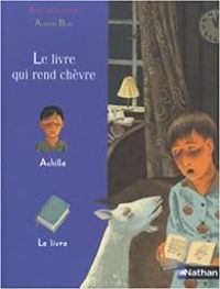 Agnes De Lestrade - Le livre qui rend chèvre