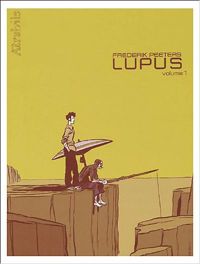 Couverture du livre Lupus T. 1 - Frederik Peeters