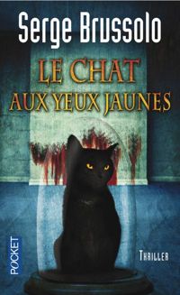 Serge Brussolo - Le chat aux yeux jaunes 