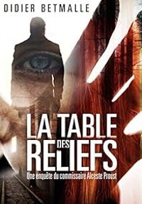 Didier Betmalle - La Table des reliefs