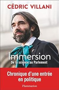 Couverture du livre Immersion - De la science au Parlement - Cedric Villani