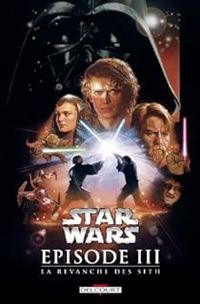 Couverture du livre Star Wars, Épisode 3 : La revanche des Sith  - George Lucas - Doug Wheatley