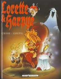 Jacky Goupil - Lorette et Harpye