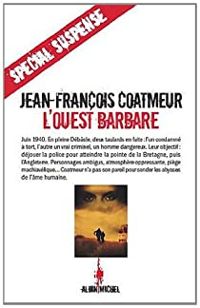 Jean Francois Coatmeur - L'Ouest barbare