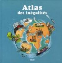 Couverture du livre Atlas des inégalités - Stephanie Ledu - Stephane Frattini